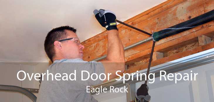 Overhead Door Spring Repair Eagle Rock