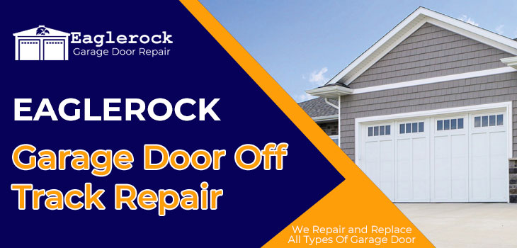 Garage Door Off Track Repair Eagle Rock, How Do You Fix A Bent Garage Door Track